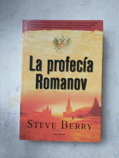 Libro usado en venta: La profecia Romanov de Steve Berry; editorial Seix Barral impreso en 2005 realizamos envios a todo el mundo.1
