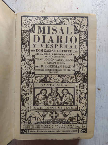 Libro usado en venta: Misal Diario y vesperal de Dom Gaspar Lefebvre; editorial Desclee de Brouwer impreso en 1943 realizamos envios a todo el mundo.1