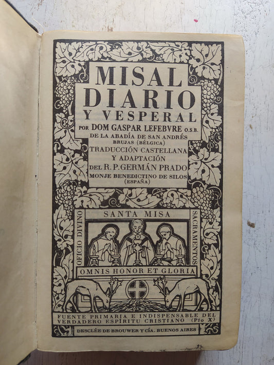 Libro usado en venta: Misal Diario y vesperal de Dom Gaspar Lefebvre; editorial Desclee de Brouwer impreso en 1943 realizamos envios a todo el mundo.1