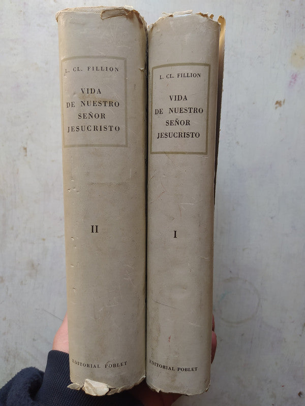 Libro usado en venta: Vida de Nuestro Se?or Jesucristo (2 Tomos) de L Cl Fillion; editorial Poblet impreso en 1949 realizamos envios a todo el mundo.3