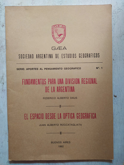 Libro usado en venta: Fundamentos para una division regional de la Argentina de F. Daus - Juan A. Roccatagliata; impreso en 1982.1