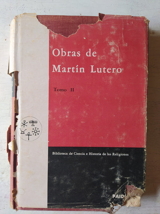 Libro usado en venta: Obras de Martin Lutero - Tomo II de Carlos Witthaus; editorial Paidos impreso en 1974 realizamos envios a todo el mundo.1