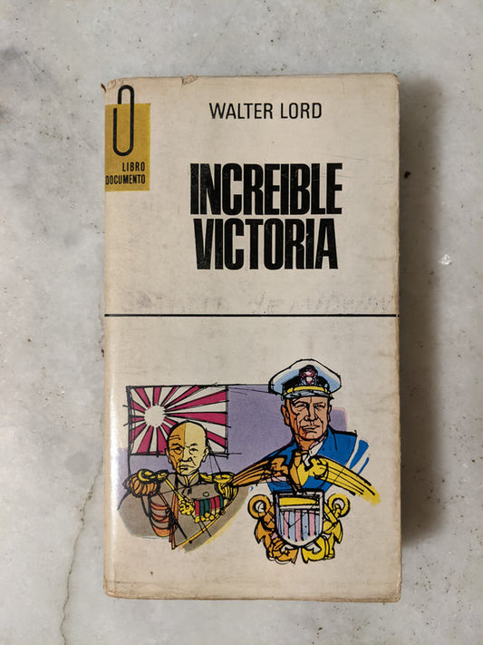 Libro usado en venta: Increible Victoria de Walter Lord; editorial Plaza & Janes impreso en 1969 realizamos envios a todo el mundo.1