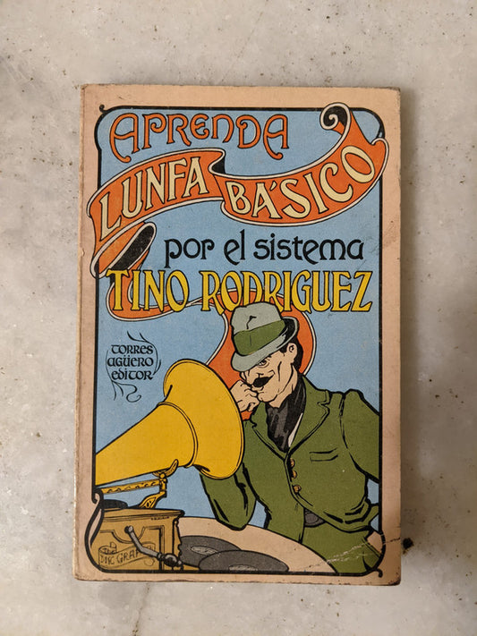 Libro usado en venta: Aprenda lunfa b?sico por el sistema Tino Rodr?guez de Tino Rodríguez; editorial Torres Agüero impreso en 1979.1
