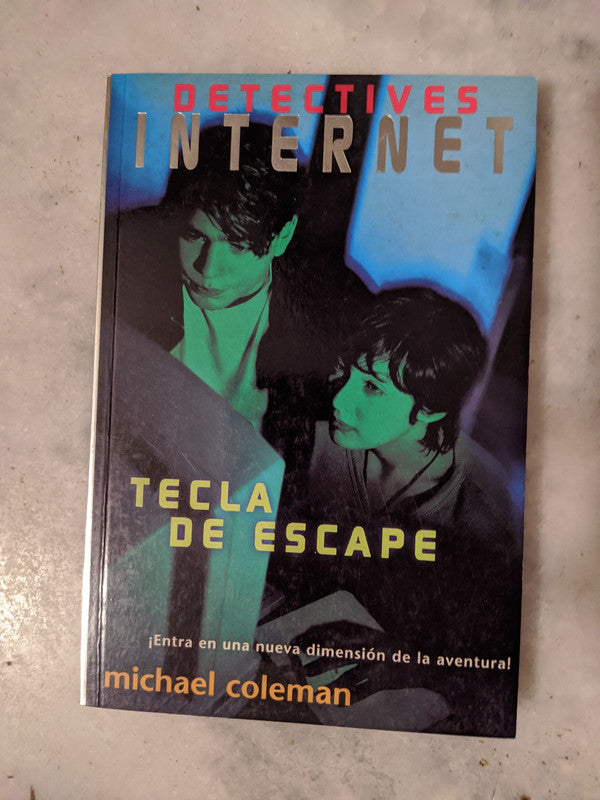 Libro usado en venta: Detectives Internet - Tecla de Escape de Michael Coleman; editorial Ediciones B impreso en 1997 envios a todo el mundo.1