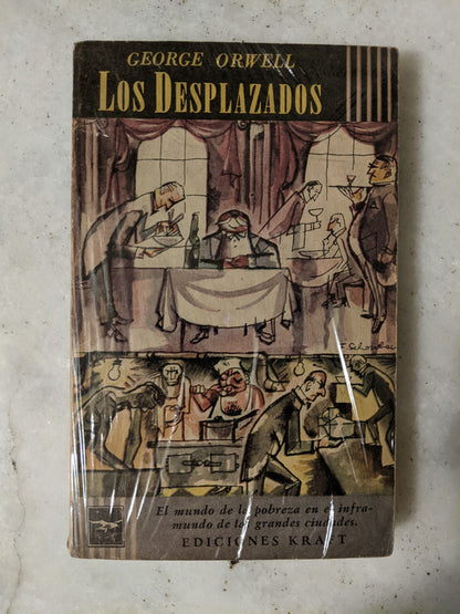 Libro usado en venta: Los desplazados de George Orwell; editorial Guillermo Kraft impreso en 1955 realizamos envios a todo el mundo.1