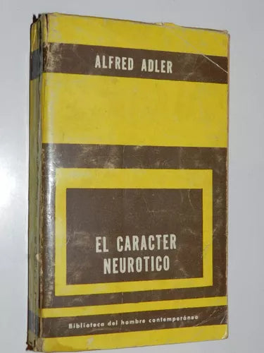 Libro usado en venta: El caracter neurotico de Alfred Adler; editorial Paidos impreso en 1965 realizamos envios a todo el mundo.1
