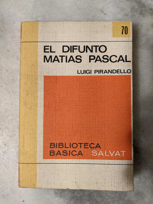Libro usado en venta: El difunto Mat?as Pascal de Luigi Pirandello; editorial Salvat impreso en 1971 realizamos envios a todo el mundo.1