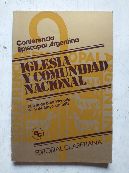 Libro usado en venta: Iglesia y comunidad nacional de Conferencia Episcopal Argentina; editorial Claretiana impreso en 1981 envios a todo el mundo.1