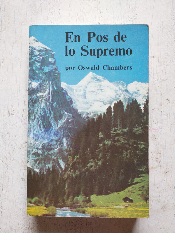 Libro usado en venta: En Pos de lo supremo de Oswald Chambers; editorial Unilit impreso en 1979 realizamos envios a todo el mundo.1