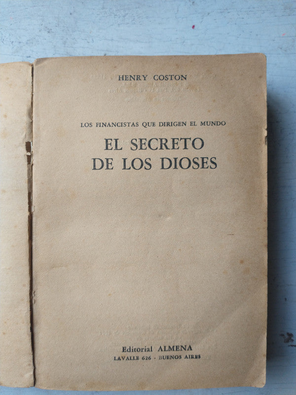Libro usado en venta: El secreto de los dioses de Henry Coston; editorial Almena impreso en 1974 realizamos envios a todo el mundo.1