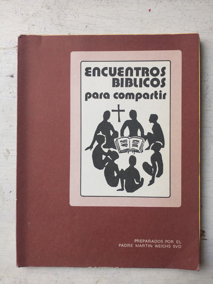 Libro usado en venta: Encuentros biblicos para compartir de Padre Martin Weichs; impreso en 1988 realizamos envios a todo el mundo.1