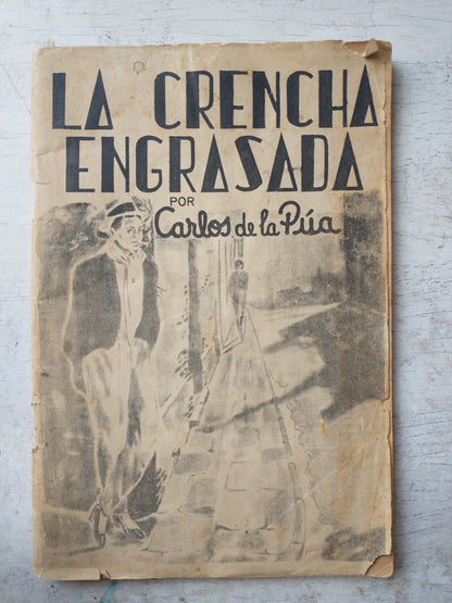Libro usado en venta: La crencha engrasada de Carlos De la Pua; realizamos envios a todo el mundo.1