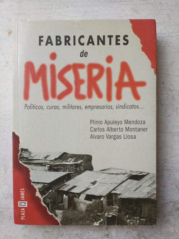 Libro usado en venta: Frabricantes de Miseria; editorial Plaza & Janes impreso en 1998 realizamos envios a todo el mundo.1