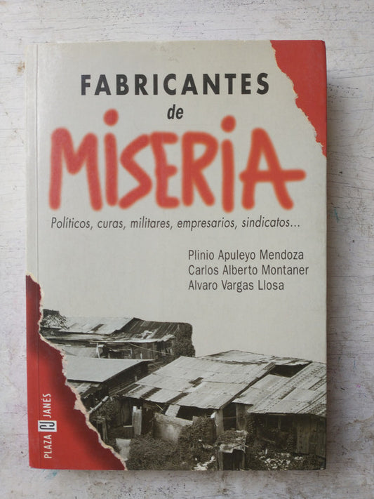 Libro usado en venta: Frabricantes de Miseria; editorial Plaza & Janes impreso en 1998 realizamos envios a todo el mundo.1