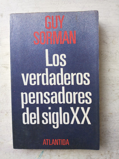 Libro usado en venta: Los verdaderos pensadores del Siglo XX de Guy Sorman; editorial Atlantida impreso en 1990 realizamos envios a todo el mundo.1