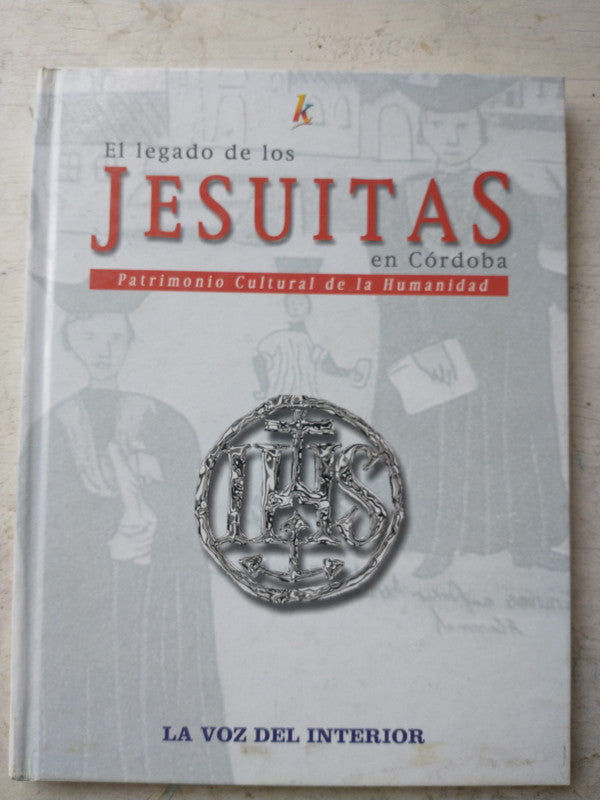 Libro usado en venta: El legado de los Jesuitas en Cordoba; editorial Keegan impreso en 2000 realizamos envios a todo el mundo.1
