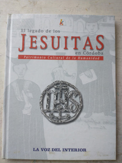 Libro usado en venta: El legado de los Jesuitas en Cordoba; editorial Keegan impreso en 2000 realizamos envios a todo el mundo.1