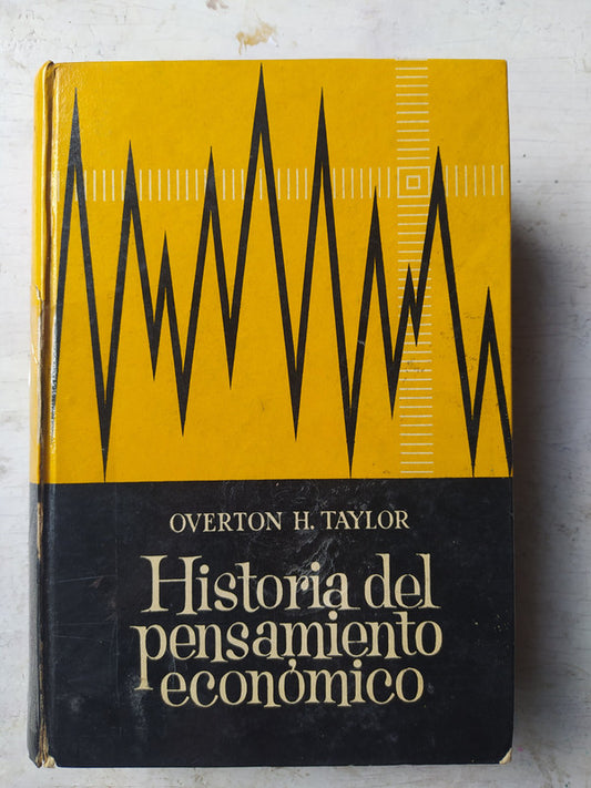 Libro usado en venta: Historia del pensamiento economico de Overton H. Taylor; editorial Tea impreso en 1965 realizamos envios a todo el mundo.1