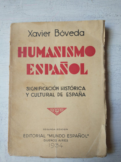 Libro usado en venta: Humanismo espa?ol de Xavier Boveda; editorial Mundo Español impreso en 1934 realizamos envios a todo el mundo.1