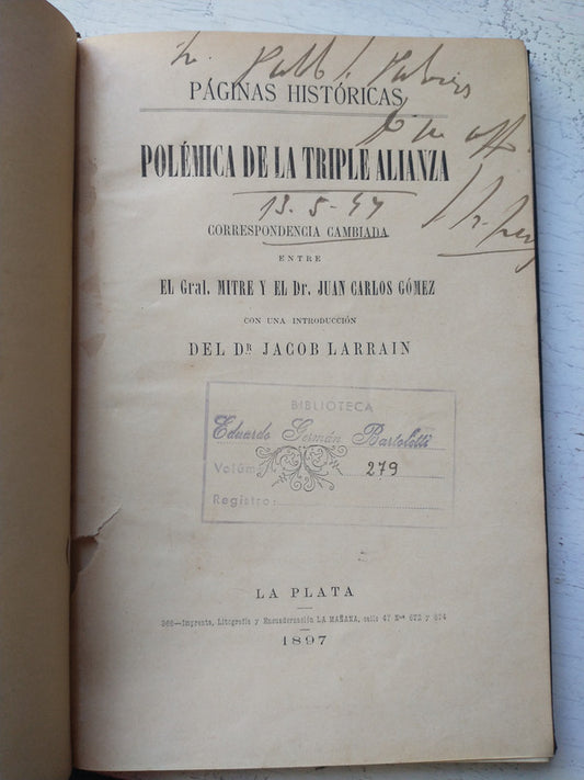 Libro usado en venta: Polemica de la triple alianza; editorial La Mañana impreso en 1897 realizamos envios a todo el mundo.1