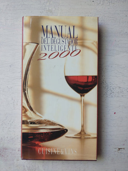 Libro usado en venta: Manual del degustador inteligente 2000; editorial Cuisine & Vins impreso en 2000 realizamos envios a todo el mundo.1