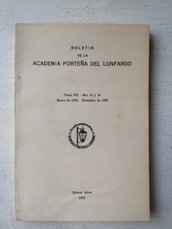 Libro usado en venta: Boletin de la Academia Porte?a de Lunfardo (Tomo VII); editorial Academia Porteña del Lunfardo impreso en 1979.1