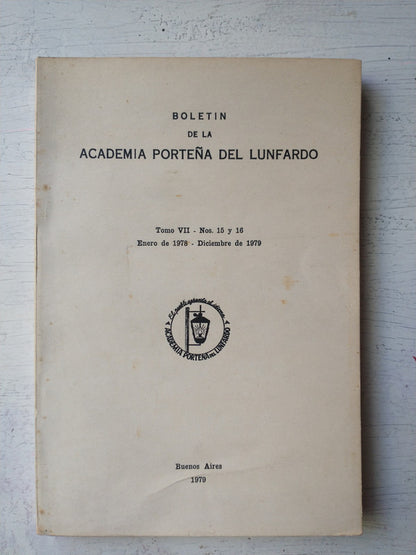 Libro usado en venta: Boletin de la Academia Porte?a de Lunfardo (Tomo VII); editorial Academia Porteña del Lunfardo impreso en 1979.1