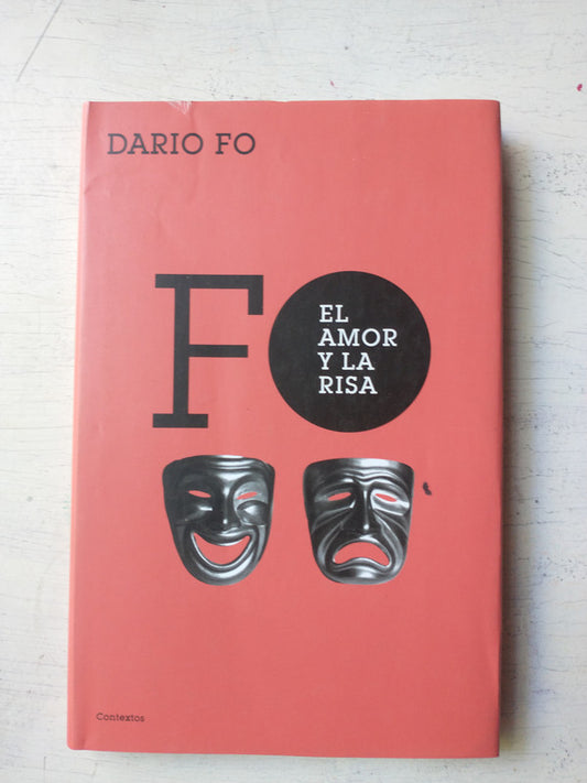 Libro usado en venta: El amor y la risa de Dario Fo; editorial Paidos impreso en 2009 realizamos envios a todo el mundo.1