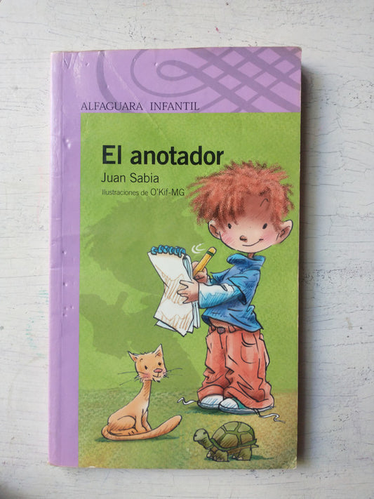 Libro usado en venta: El Anotador de Juan Sabia; editorial Alfaguara impreso en 2011 realizamos envios a todo el mundo.1