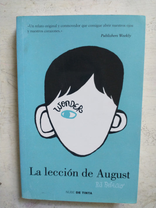 Libro usado en venta: La leccion de August de R. J. Palacio; editorial Nube de Tinta impreso en 2014 realizamos envios a todo el mundo.1