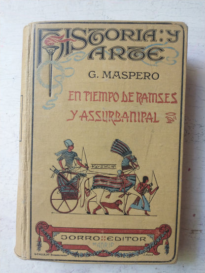 Libro usado en venta: En tiempo de Ramses y de Assurbanipal de G. Maspero; editorial Daniel Jorro impreso en 1913 realizamos envios a todo el mundo.1
