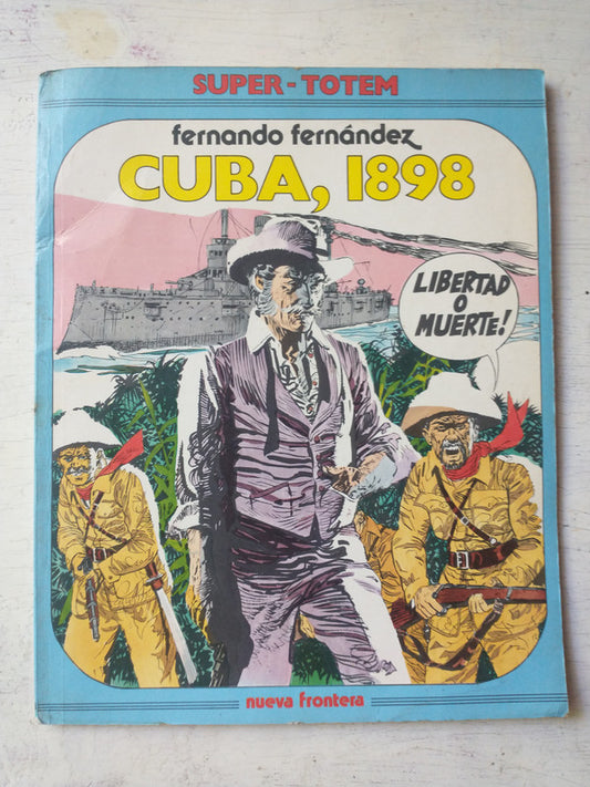 Libro usado en venta: Cuba, 1898 - Libertad o Muerte! de Fernando Fernandez; editorial Nueva Frontera impreso en 1980 envios a todo el mundo.1
