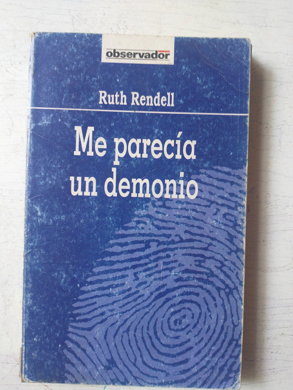 Libro usado en venta: Me parecia un demonio y otras de Ruth Rendell; editorial Noguer impreso en 1980 realizamos envios a todo el mundo.1