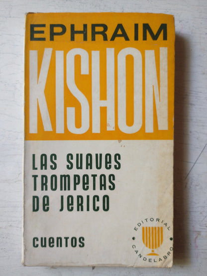 Libro usado en venta: Las suaves trompetas de Jerico de Ephraim Kishon; editorial Candelabro impreso en 1971 realizamos envios a todo el mundo.1