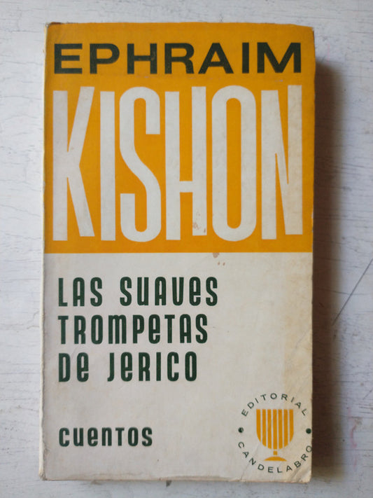 Libro usado en venta: Las suaves trompetas de Jerico de Ephraim Kishon; editorial Candelabro impreso en 1971 realizamos envios a todo el mundo.1
