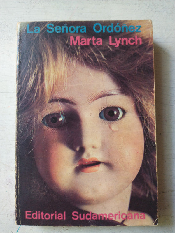 Libro usado en venta: La se?ora Ordo?ez de Marta Lynch; editorial Sudamericana impreso en 1971 realizamos envios a todo el mundo.1
