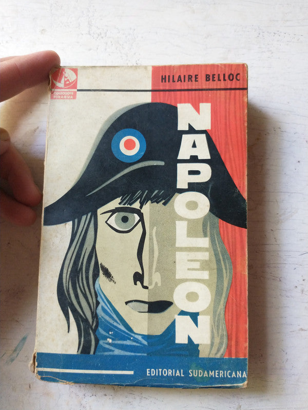 Libro usado en venta: Napoleon de Hilaire Belloc; editorial Sudamericana impreso en 1958 realizamos envios a todo el mundo.1