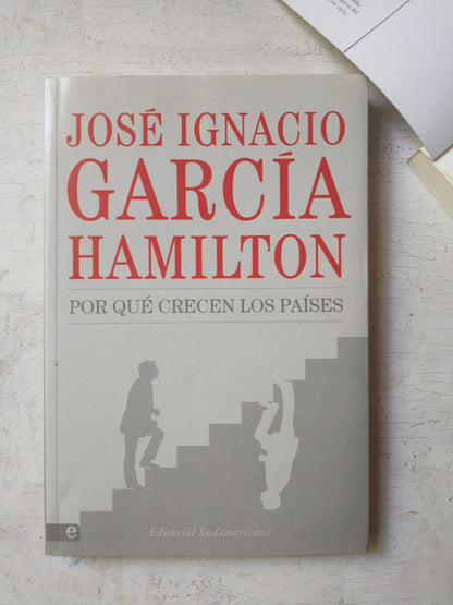 Libro usado en venta: Por que crecen los paises de Jose Ignacio Garcia Hamilton; editorial Sudamericana impreso en 2006 envios a todo el mundo.1