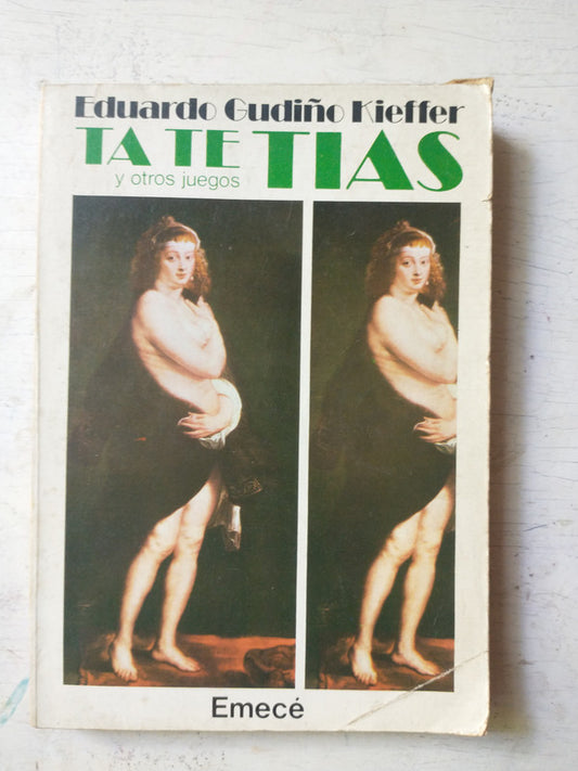 Libro usado en venta: Ta Te Tias y otros juegos de Eduardo Gudiño Kieffer; editorial Emece impreso en 1980 realizamos envios a todo el mundo.1