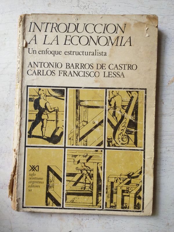 Libro usado en venta: Introduccion a la economica de A. Barros de Castro - C. Lessa; editorial Siglo XXI impreso en 1974 envios a todo el mundo.1
