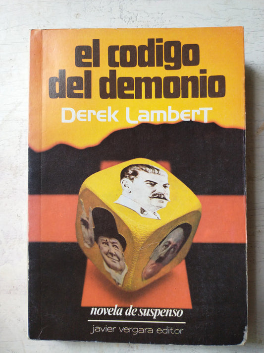 Libro usado en venta: El codigo del demonio de Derek Lambert; editorial Javier Vergara impreso en 1986 realizamos envios a todo el mundo.1