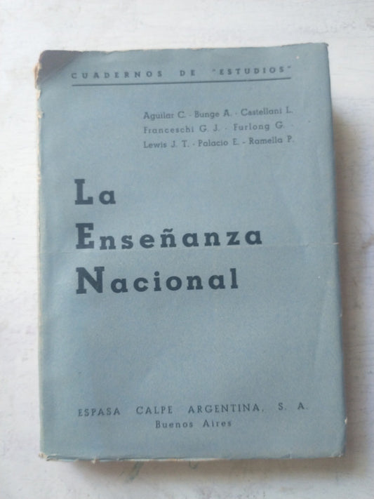 Libro usado en venta: La ense?anza nacional; editorial Espasa - Calpe impreso en 1940 realizamos envios a todo el mundo.1