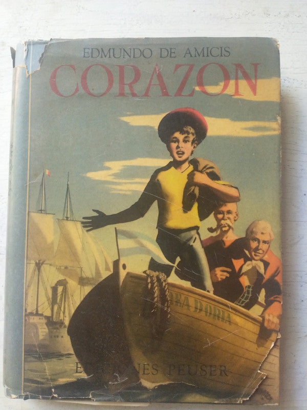 Libro usado en venta: Corazon de Edmundo De Amicis; editorial Jacobo Peuser impreso en 1947 realizamos envios a todo el mundo.1