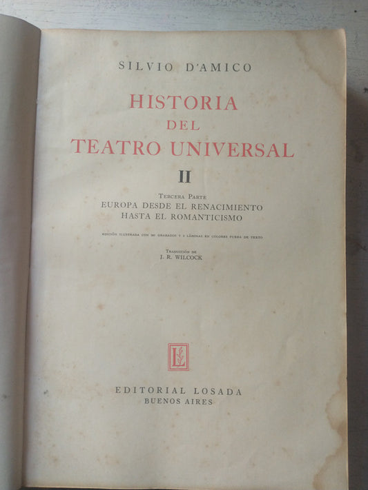 Libro usado en venta: Historia del Teatro Universal - Vol. 2 de Silvio D'Amico; editorial Losada impreso en 1954 realizamos envios a todo el mundo.1