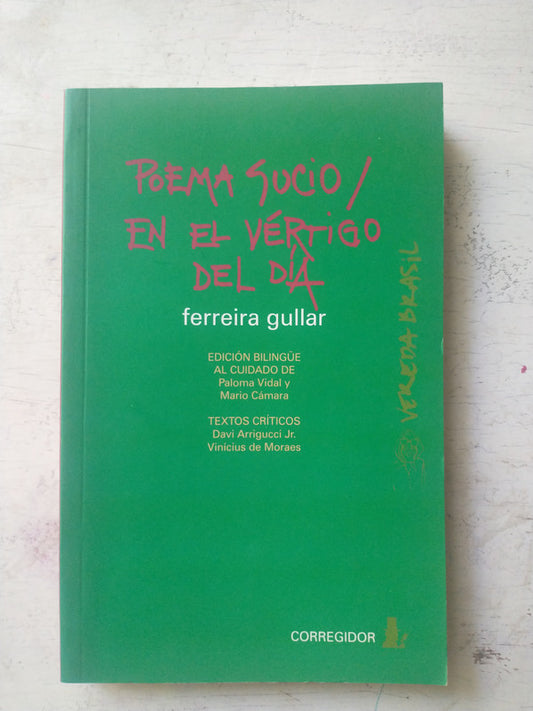 Libro usado en venta: Poema sucio - En el vertigo del dia de Ferreira Gullar; editorial Corregidor impreso en 2008 realizamos envios a todo el mundo.1