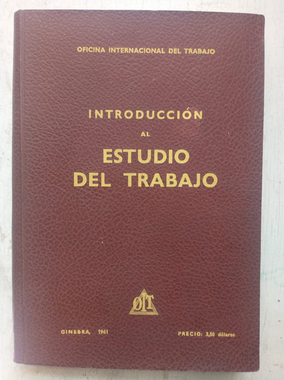 Libro usado en venta: Introduccion al estudio del trabajo; editorial Oficina internacional del trabajo Ginebra impreso en 1961 envios a todo el mundo.1