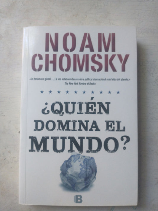 Libro usado en venta: ?Quien domina el mundo? de Noam Chomsky; editorial Ediciones B impreso en 2016 realizamos envios a todo el mundo.1