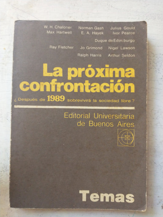 Libro usado en venta: La proxima confrontacion; editorial Eudeba impreso en 1981 realizamos envios a todo el mundo.1