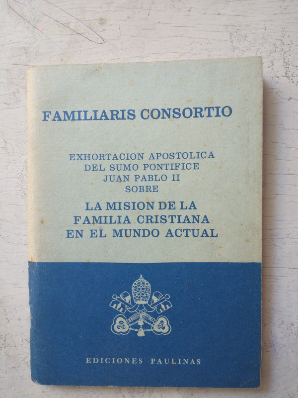 Libro usado en venta: La mision de la familia cristiana en el mundo actual; editorial Paulinas impreso en 1985 realizamos envios a todo el mundo.1
